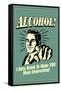 I Drink Alcohol To Make You More Interesting Funny Retro Poster-Retrospoofs-Framed Stretched Canvas