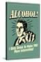 I Drink Alcohol To Make You More Interesting Funny Retro Poster-Retrospoofs-Stretched Canvas