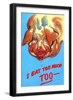 I Eat Too Much-Curt Teich & Company-Framed Art Print