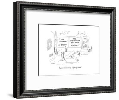 I guess the economy getting better." New Yorker Cartoon' Premium Giclee Print - Michael Maslin | AllPosters.com