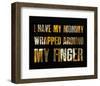 I have my Mommy Wrapped around my Finger I-Irena Orlov-Framed Art Print