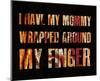 I have my Mommy Wrapped around my Finger II-Irena Orlov-Mounted Art Print