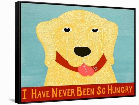 I Have Never Been So Hungry Yel Banner-Stephen Huneck-Framed Stretched Canvas