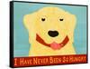 I Have Never Been So Hungry Yel Banner-Stephen Huneck-Framed Stretched Canvas