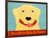 I Have Never Been So Hungry Yel Banner-Stephen Huneck-Framed Giclee Print