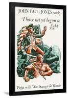 I Have Not Yet Begun to Fight War Stamps Bonds WWII War Propaganda Art Print Poster-null-Framed Poster