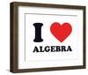 I Heart Algebra-null-Framed Giclee Print