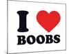 I Heart Boobs-null-Mounted Giclee Print