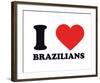 I Heart Brazilians-null-Framed Giclee Print