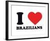 I Heart Brazilians-null-Framed Giclee Print