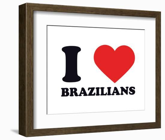 I Heart Brazilians-null-Framed Giclee Print