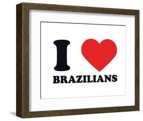 I Heart Brazilians-null-Framed Giclee Print