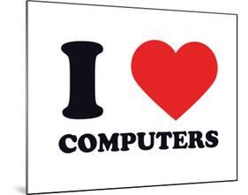 I Heart Computers-null-Mounted Giclee Print