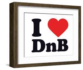 I Heart DnB-null-Framed Giclee Print