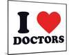 I Heart Doctors-null-Mounted Giclee Print