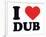 I Heart Dub-null-Framed Giclee Print