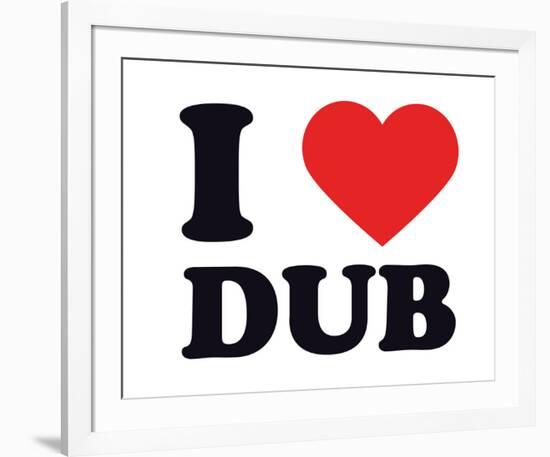 I Heart Dub-null-Framed Giclee Print