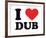 I Heart Dub-null-Framed Giclee Print