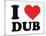 I Heart Dub-null-Mounted Giclee Print