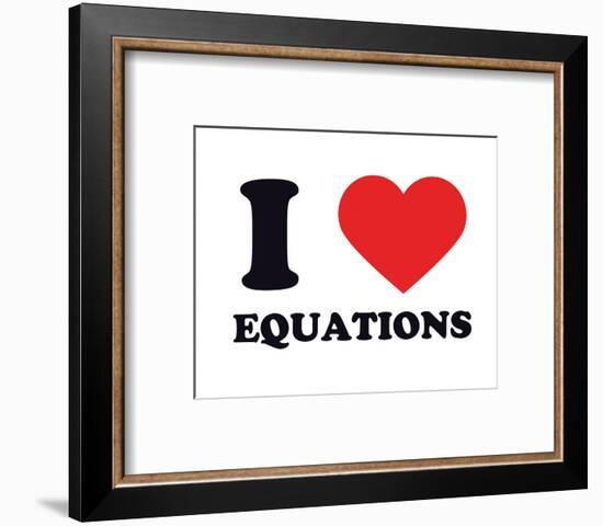 I Heart Equations-null-Framed Giclee Print