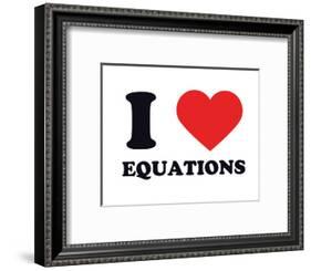 I Heart Equations-null-Framed Giclee Print