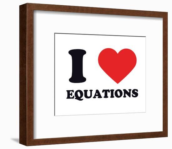 I Heart Equations-null-Framed Giclee Print