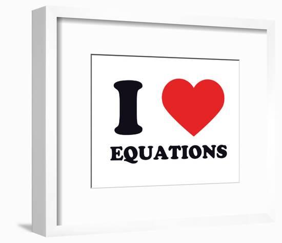 I Heart Equations-null-Framed Giclee Print