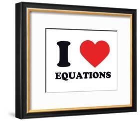 I Heart Equations-null-Framed Giclee Print