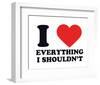 I Heart Everything I Shouldn't-null-Framed Giclee Print