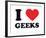 I Heart Geeks-null-Framed Giclee Print