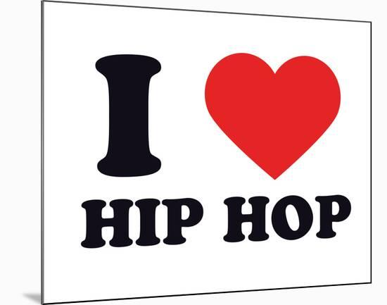 I Heart Hip Hop-null-Mounted Giclee Print