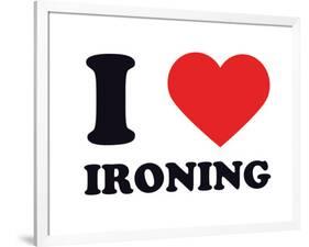 I Heart Ironing-null-Framed Giclee Print