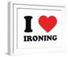 I Heart Ironing-null-Framed Giclee Print