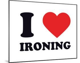 I Heart Ironing-null-Mounted Giclee Print