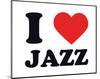 I Heart Jazz-null-Mounted Giclee Print