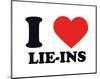 I Heart Lie-Ins-null-Mounted Giclee Print