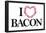 I Heart Love Bacon Poster-null-Framed Poster