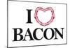 I Heart Love Bacon Poster-null-Mounted Poster