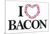 I Heart Love Bacon-null-Mounted Art Print