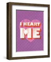 I Heart Me-null-Framed Art Print