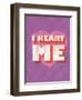 I Heart Me-null-Framed Art Print