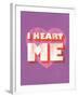 I Heart Me-null-Framed Art Print