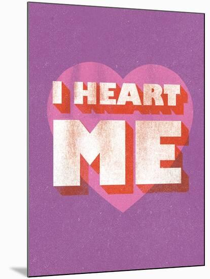 I Heart Me-null-Mounted Art Print