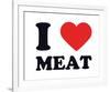 I Heart Meat-null-Framed Giclee Print