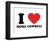 I Heart More Cowbell-null-Framed Giclee Print
