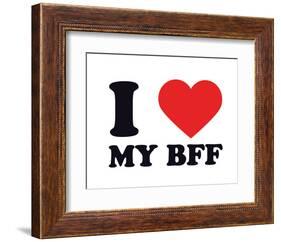 I Heart My BFF-null-Framed Giclee Print