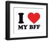 I Heart My BFF-null-Framed Giclee Print