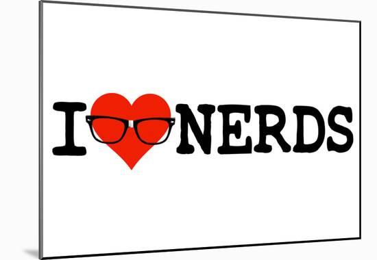I Heart Nerds Humor Poster-null-Mounted Poster