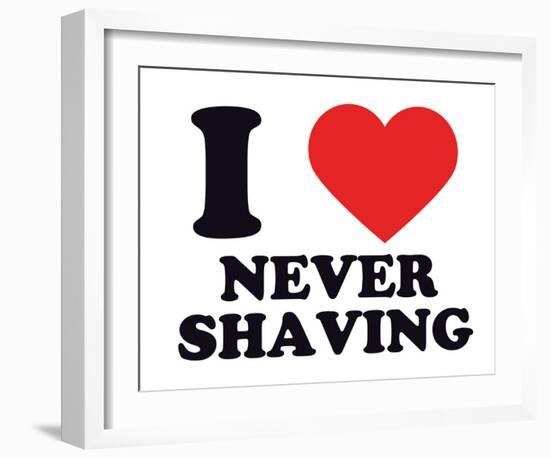 I Heart Never Shaving-null-Framed Giclee Print