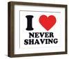 I Heart Never Shaving-null-Framed Giclee Print